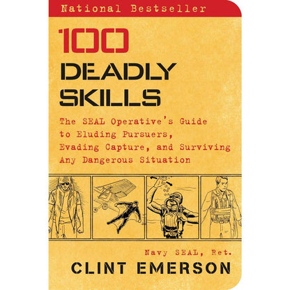 100 Deadly Skills: Self Defense Guide